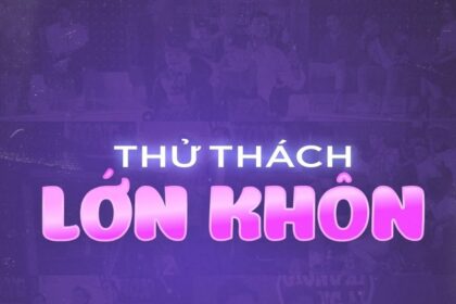 thu-thach-lon-khon